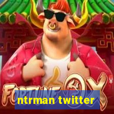 ntrman twitter